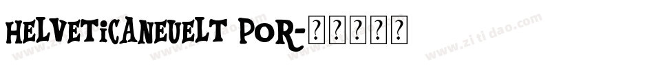 helveticaNEUELT por字体转换